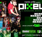 Nerds Unite presents PIXELATED 5.0