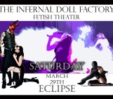 The Infernal Doll Factory Sat March 29th